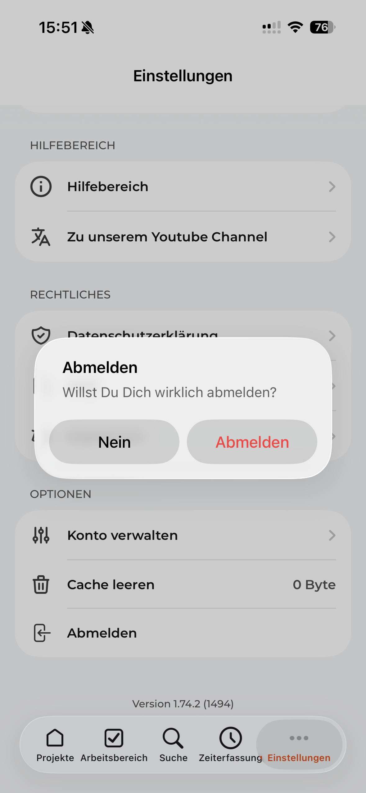 Du musst nochmal bestätigen, dass du dich wirklich abmelden willst